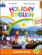 Holiday English. Summer Book. Per la 4ª classe elementare. Con CD Audio