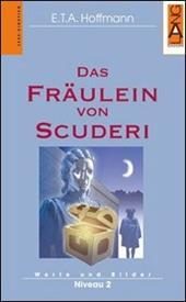 Das fraulein von scuderi. Con CD Audio