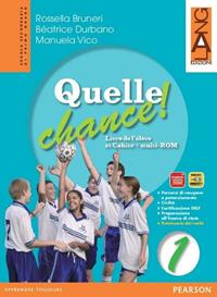 Quelle chance! Livre de l'élève et cahier. Con prontuario verbi. Per la Scuola media. Con Multi-ROM. Vol. 1 - Rossella Bruneri, Béatrice Durbano, Manuela Vico - Libro Lang 2009 | Libraccio.it