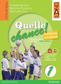 Quelle chance techno. Per la Scuola media. Con DVD-ROM. Vol. 1 - Rossella Bruneri, Béatrice Durbano, Manuela Vico - Libro Lang 2011 | Libraccio.it