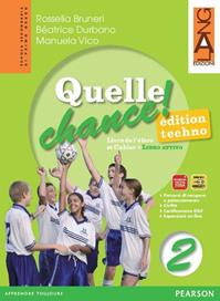 Quelle chance techno. Per la Scuola media. Con DVD-ROM. Vol. 2 - Rossella Bruneri, Béatrice Durbano, Manuela Vico - Libro Lang 2011 | Libraccio.it