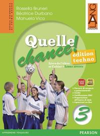 Quelle chance techno. Per la Scuola media. Con DVD-ROM. Vol. 3 - Rossella Bruneri, Béatrice Durbano, Manuela Vico - Libro Lang 2011 | Libraccio.it