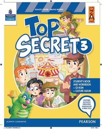 Top secret. Con Fascicolo. Per la Scuola elementare. Con CD-ROM. Vol. 3 - Frances Foster, Brunel Brown - Libro Lang 2014 | Libraccio.it