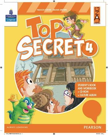 Top secret. Con Fascicolo. Con CD-ROM. Con e-book. Con espansione online. Vol. 4 - Frances Foster, Brunel Brown - Libro Lang 2014 | Libraccio.it