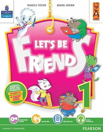 Let's be friends. Con espansione online. Vol. 1 - Foster, Brown - Libro Lang 2016 | Libraccio.it