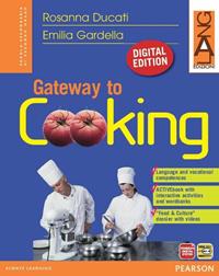 Gateway to cooking digital editionLIM. Per le Scuole superiori. Con libro - Ducati, Gardella - Libro Lang 2012 | Libraccio.it