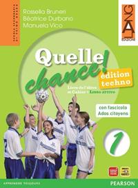 Quelle chance. Con Ados citoyens. Per la Scuola media. Con CD-ROM. Vol. 1 - Rossella Bruneri, Béatrice Durbano, Manuela Vico - Libro Lang 2012 | Libraccio.it