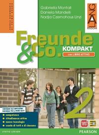 Freunde und co. Kompakt attivo. Con e-book. Con espansione online. Con libro. Vol. 2 - Montali, Mandelli, Linzi - Libro Lang 2013 | Libraccio.it