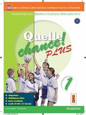 Quelle chance! Plus. Con Fascicolo. Con e-book. Con espansione online. Vol. 1