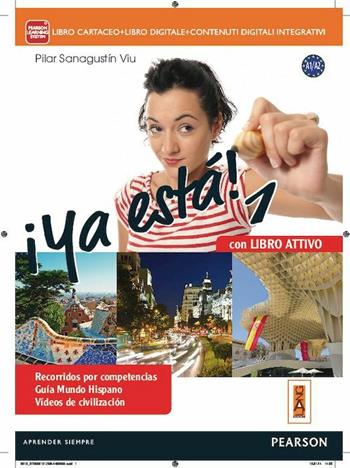 ¡Ya esta! Con CiviltàLIM. Con e-book. Con espansione online. Con libro. Vol. 1 - Viu Sanagustin - Libro Lang 2014 | Libraccio.it