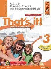 That's it! Ediz. MyLab. Per la Scuola media. Con e-book. Con espansione online. Vol. 3