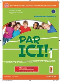 Par ici! Con Fascicolo. Ediz. mylab. Per la Scuola media. Vol. 1 - Rossella Bruneri, Angelina Stucchi - Libro Lang 2014 | Libraccio.it
