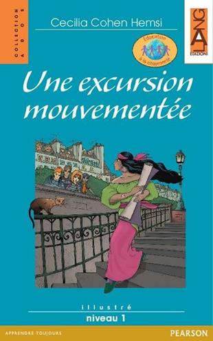 Une excursion mouvementée. Con espansione online - Cecilia Cohen - Libro Lang 2015 | Libraccio.it