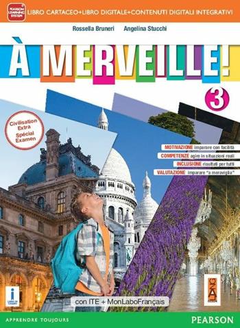 A merveille! Ediz. mylab. Per la Scuola media. Vol. 3 - Rossella Bruneri, Angelina Stucchi - Libro Lang 2015 | Libraccio.it