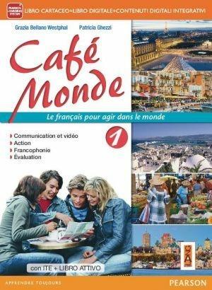 CAFE' MONDE 1 (MODALITA' DIGITALE C) - BELLANO GRAZIA, GHEZZI PATRICIA | Libraccio.it