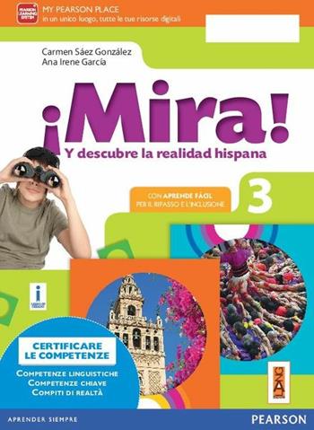Mira! Nivel 3. Per la Scuola media. Vol. 2 - Carmen Sáez González, Garcia - Libro Lang 2016 | Libraccio.it