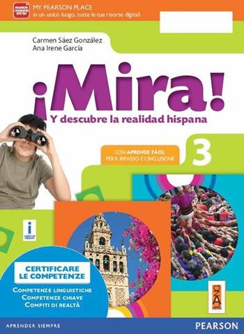 Mira! Nivel 3. Con e-book. Con espansione online. Vol. 2 - Carmen Sáez González, Garcia - Libro Lang 2016 | Libraccio.it