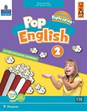 Pop English. Active inclusive learning. Con app. Con e-book. Con espansione online. Vol. 2