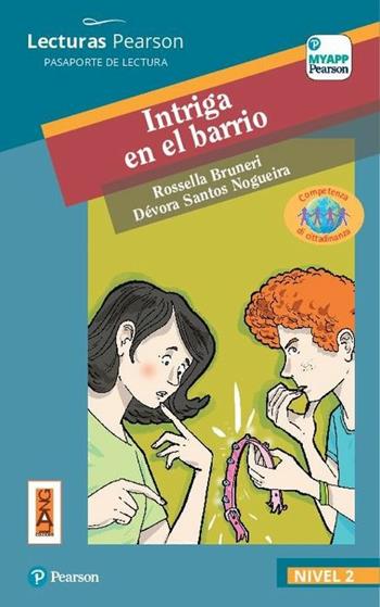 Intriga en el barrio. Nivel 2. Con Contenuto digitale per accesso online. Con Contenuto digitale per download - Rossella Bruneri, Dévora Santos Nogueira - Libro Lang 2018 | Libraccio.it