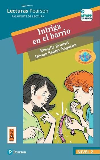 Intriga en el barrio. Nivel 2. Con Contenuto digitale per accesso on line. Con Contenuto digitale per download - Rossella Bruneri, Dévora Santos Nogueira - Libro Lang 2018 | Libraccio.it