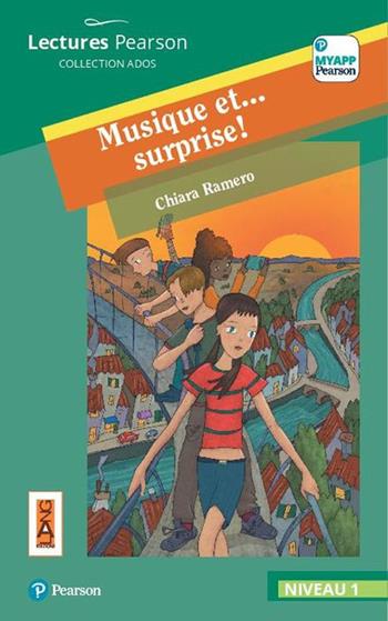 Musique et... surprise! Niveau 1. Con app. - Chiara Ramero - Libro Lang 2019 | Libraccio.it