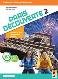 Paris découverte. Con app. Con e-book. Con espansione online. Vol. 2 - Rossella Bruneri, Martine Pelon - Libro Lang 2019 | Libraccio.it