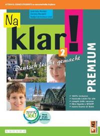 Na klar! Premium. Deutsch leicht gemacht. Per la Scuola media. Con app. Vol. 2 - Gabriella Montali, Daniela Mandelli, Nadja Czernohous Linzi - Libro Lang 2019 | Libraccio.it