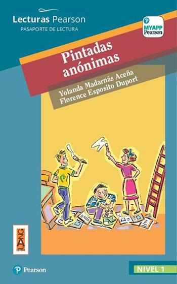 Pintadas anónimas. Con app. Con e-book. Con espansione online - Yolanda Madarnas Acena, Florence Esposito Duport - Libro Lang 2019 | Libraccio.it