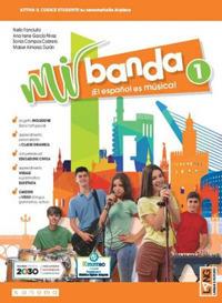Mi banda. Per la Scuola media. Vol. 1 - Nello Fanciullo, Sonia Campos Cabrero, Ana Irene García Pérez - Libro Lang 2020 | Libraccio.it