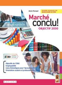 Marché conclu! Objectif 2030. Con e-book. Con espansione online - Annie Renaud - Libro Lang 2020 | Libraccio.it