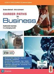 Career paths in business. Sustainable business in a changing world. e professionali. Con e-book. Con espansione online - Barbara Bettinelli, Attilio Galimberti - Libro Lang 2022 | Libraccio.it