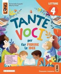 Tante voci. Con Letture, Scrittura, Grammatiìca, Poesia e arte, Mappe italiano. Per la 4ª classe della Scuola elementare. Vol. 1 - Antonella Capetti, Marta Vitali, Giovanna Furlanetti - Libro Lang 2024 | Libraccio.it
