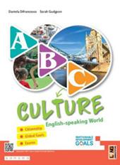 ABC... Culture. English-speaking world. Con e-book. Con espansione online
