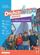 Deutsch live premium. Mit Leicht für Alle, Jugend für den Planeten, Meine Grammatik. Con e-book. Con espansione online