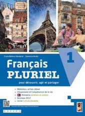 Français pluriel. Édit. orange. Avec Culture plurielle. Con e-book. Con espansione online. Vol. 1
