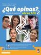 ¿Que opinas? Aprender el español hoy. Edic. azul. Per le Scuole superiori. Vol. 2 - Mabel Almarza Duran, Carmen Bloise, Juan Manuel Fernandez - Libro Lang 2023 | Libraccio.it