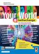 Your world #bethechange. Key topics for culture and citizenship from A to Z. Con e-book. Con espansione online - M. Spicci, T. A. Shaw - Libro Lang 2023 | Libraccio.it