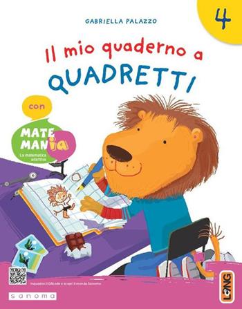 Il mio quaderno a quadretti. Con MatemanIA. Per la 4 ? classe della Scuola elementare. Con e-book. Con espansione online. Vol. 2 - Gabriella Palazzo - Libro Lang 2023 | Libraccio.it