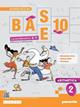 Base 10. La matematica per te. Con Geometria, Cittadinanza STEM, Esercizi plus. Per la Scuola media. Vol. 2: Aritmetica - Gianfranco Bo - Libro Paravia 2023 | Libraccio.it