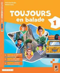 Toujours en balade. Édition orange. Avec Apprendre, Grammavacances. Con e-book. Con espansione online. Vol. 1 - Marie-José Quaglia, Nathalie Zarka - Libro Lang 2024 | Libraccio.it
