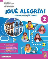¡Qué alegría!...siempre con ¡Mi banda! Con Aprende, Gramma-vacanze. Per la Scuola media. Vol. 2 - Nello Fanciullo, Ana Irene García Pérez, Mabel Almarza Duran - Libro Lang 2024 | Libraccio.it