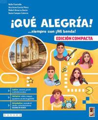 ¡Qué alegría! ...siempre con ¡Mi banda! Edición compacta, Con Aprende, Gramma-vacanze. Con e-book. Con espansione online - Nello Fanciullo, Sonia Campos Cabrero, Ana Irene García Pérez - Libro Lang 2024 | Libraccio.it