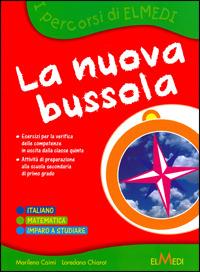 La nuova bussola - Marilena Caimi - Libro Elmedi | Libraccio.it