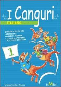 I canguri. Italiano. Per la 5ª classe elementare  - Libro Elmedi 2010 | Libraccio.it