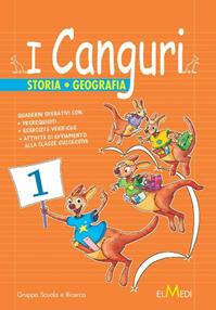 I canguri. Storia geografia. Per la 1ª classe elementare  - Libro Elmedi 2010 | Libraccio.it