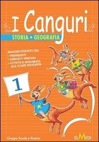 I canguri. Storia geografia. Per la 3ª classe elementare  - Libro Elmedi 2010 | Libraccio.it