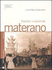 Tradizioni musicali del materano. Con CD audio  - Libro Nota 2009, Musica e cultura tradizionale Basilicata | Libraccio.it