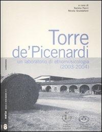 Torre de' Picenardi. Un laboratorio di etnomusicologia (2003-2004). Con 2 DVD  - Libro Nota 2007, Geos CD book. Collana di etnomusicologia | Libraccio.it