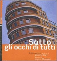 Sotto gli occhi di tutti-Before everyone's eyes. Con CD Audio - Umberto Fiori, Luciano Margorani - Libro Nota 2009, Block nota | Libraccio.it