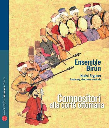 Compositori alla corte ottomana. Ediz. italiana, inglese, francese e tedesca. Con CD Audio - Kudsi Erguner, Giovanni De Zorzi - Libro Nota 2013, Block nota | Libraccio.it